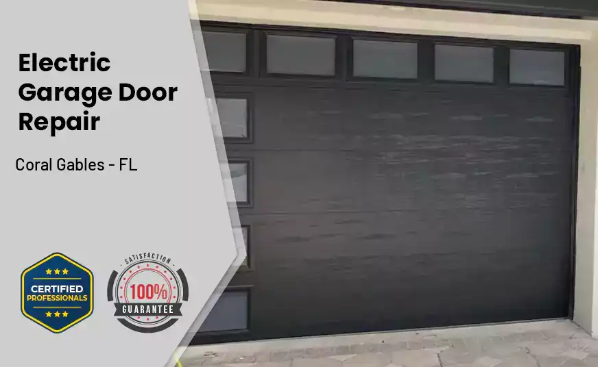 Electric Garage Door Repair Coral Gables - FL 