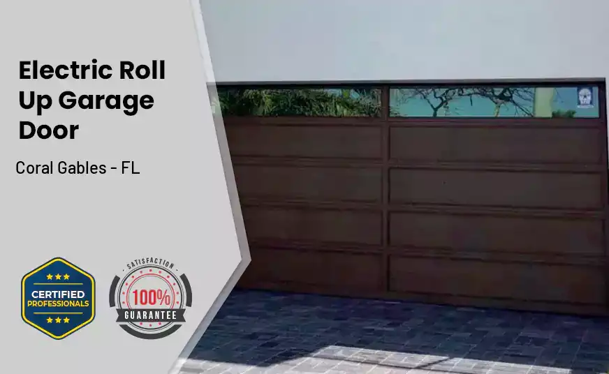 Electric Roll Up Garage Door Coral Gables - FL 