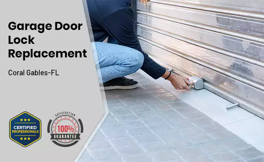 Garage Door Lock Replacement Coral Gables-FL 