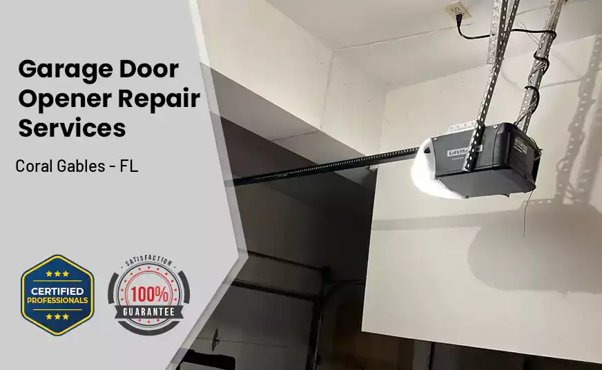Garage Door Opener Repair Services Coral Gables - FL 