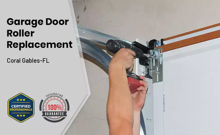 Garage Door Roller Replacement Coral Gables-FL 