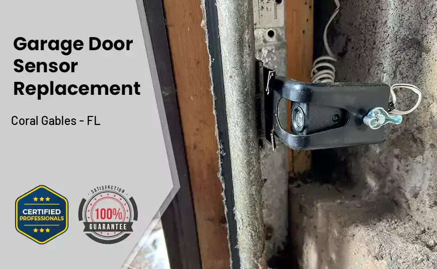 Garage Door Sensor Replacement Coral Gables - FL 