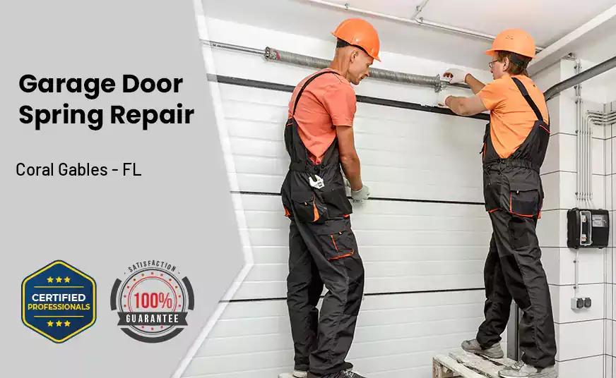 Garage Door Spring Repair Coral Gables - FL 