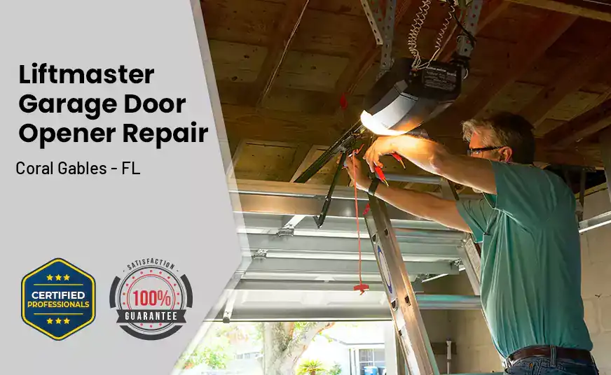 LiftMaster Garage Door Opener Repair Coral Gables - FL 