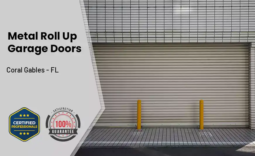 Metal Roll Up Garage Doors Coral Gables - FL 