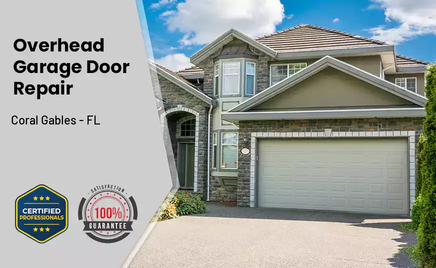 Overhead Garage Door Repair Coral Gables - FL 