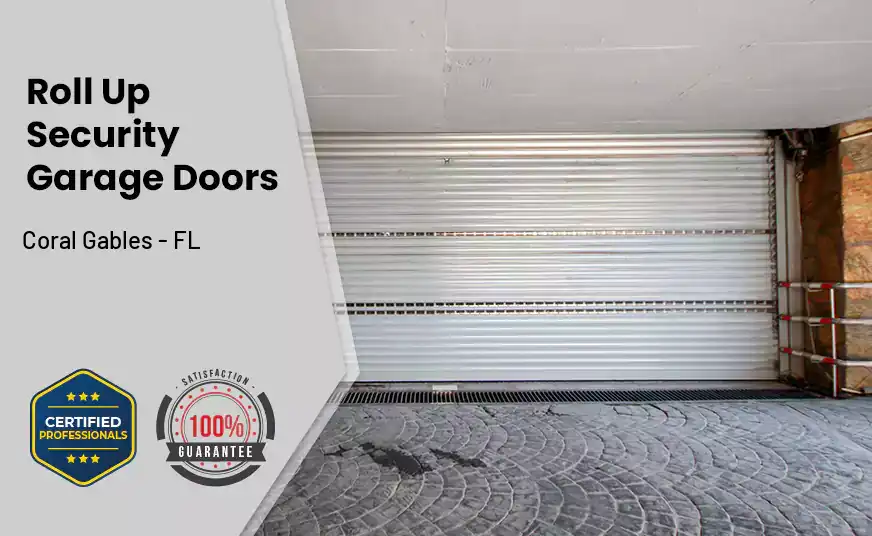 Roll Up Security Garage Doors Coral Gables - FL 